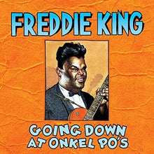 Freddie King - Going Down at Onkel Po's [2 CD]