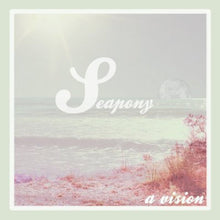 Seapony - A Vision Music CD