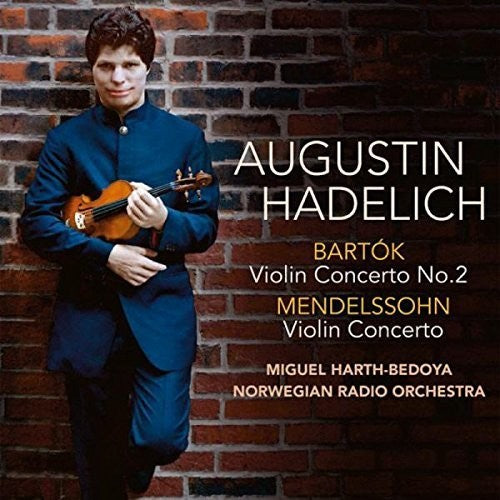 the album cover for Mendelssohn / Augustin Hadelich - Violin Concerto No. 2 / Violin Concerto