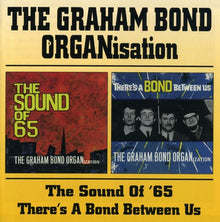 Graham Bond Organization - Sound Of 65/There's A Bond Between Us [Import]