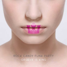 the album cover for Rock Candy Funk Party - Groove Is King [CD/DVD Combo]