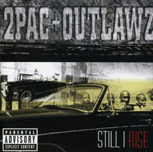 the album cover for 2pac/Outlawz - Still I Rise [PA]