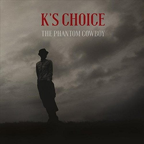 Ks Choice - Phantom Cowboy [Digipak]