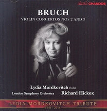 the album cover for Bruch / Mordkovitch / London Symphony Orchestra - Violin Concertos - Lydia Mordkovitch Tribute