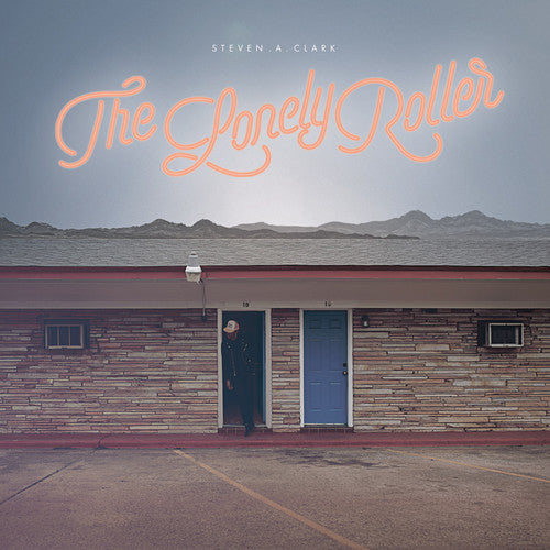 the album cover for Steven A. Clark - The Lonely Roller [Limited Edition Light Blue Vinyl]