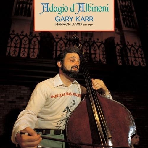 GARY KARR - Albinoni Adagio [CD]
