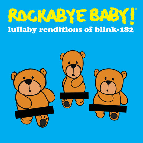 the album cover for Rockabye Baby! - Lullaby Renditions of Blink 182