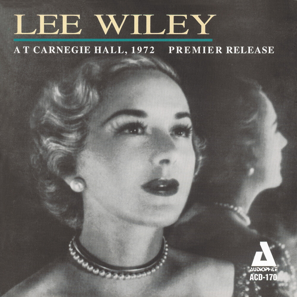 the album cover for Lee Wiley - At Carnegie Hall (1972)