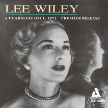 the album cover for Lee Wiley - At Carnegie Hall (1972)