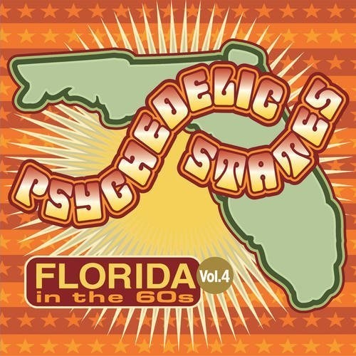 Psychedelic States - Florida In The 60s 4 / Var - Psychedelic States - Florida In The 60s 4 / Var [CD]