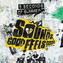 5 Seconds Of Summer - Sounds Good Feels Good [Vinyl] Vinyl Record