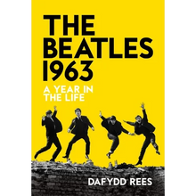 The Beatles 1963: A Year in the Life - Paperback