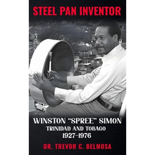 Steel Pan Inventor: WINSTON "SPREE" SIMON" Trinidad & Tobago 1927-1976