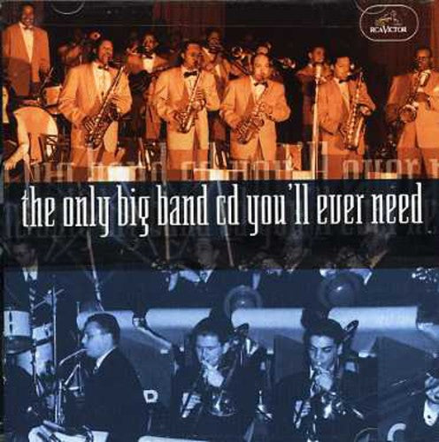 the album cover for Only Big Band Cd Youll Eve - The Only Big Band CD You'll Ever Need