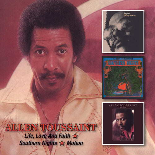 the album cover for Allen Toussaint - Life Love & Faith /Southern Nights/Motion