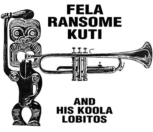 Fela Ransome Kuti & His Koola Lobitos - Highlife-jazz and Afro-soul (1963-1969) Music CD