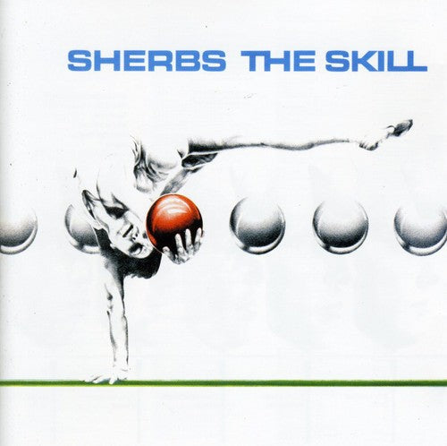 Sherbet/The Sherbs - Skill [CD]
