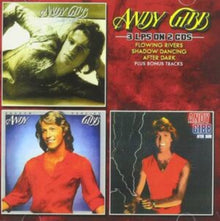Andy Gibb - Flowing Rivers / Shadow Dancing / After Dark (2CD)