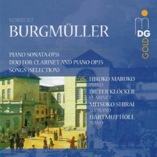 N. Burgmuller - Piano Sonata, Duo for Clarinet & Piano, Songs Music CD