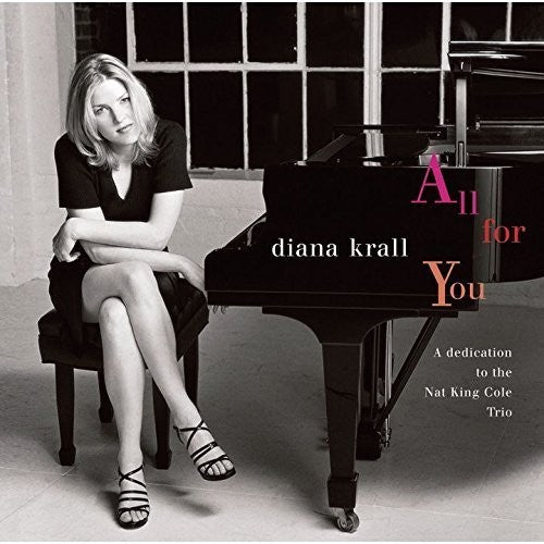 the album cover for Diana Krall - All For You: A Dedication To The Nat [Limited Edition] (Jpn)