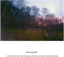 the album cover for Teen Suicide - I Will Be My Own Hell Because There Is A Devil Inside My Body