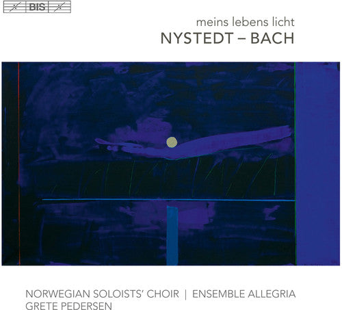 Nystedt / Norwegian Soloists Choir / Pedersen - Nystedt & Bach: Meins Lebens Licht [CD]