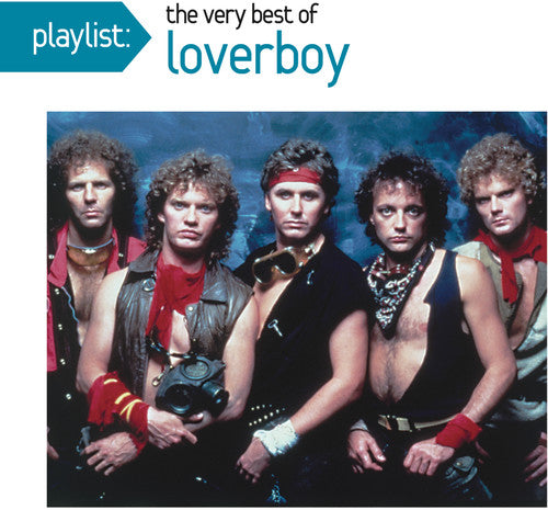 Loverboy - Playlist: The Very Best of Loverboy [CD]