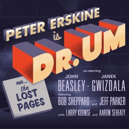 Peter Erskine - Dr. Um [CD]