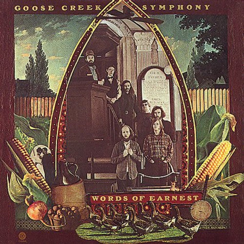 the album cover for Goose Creek Symphony - Words of Earnest