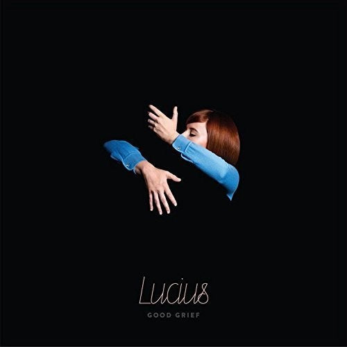 the album cover for Lucius - Good Grief [LP]