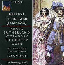 the album cover for Bellini / Kraus / San Francisco Opera Orchestra - Bellini: I Puritani Selection