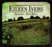 Eileen Ivers - Beyond the Bog Road [CD]