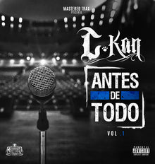 C-Kan - Antes De Todo Vol. 1 [Digipak]