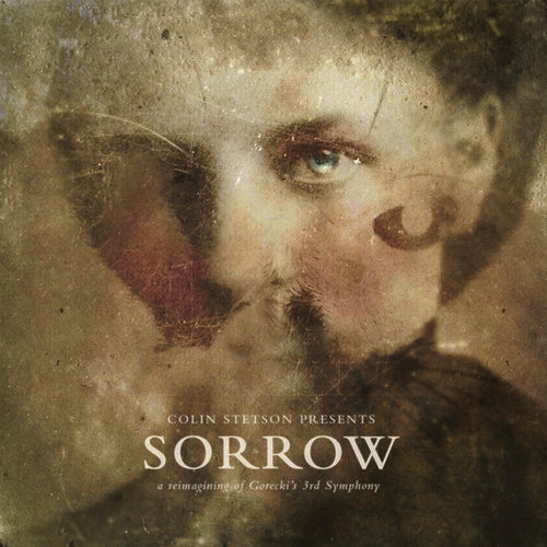 Colin Stetson - Presents: Sorrow - Reimagining Of Gorecki'S 3Rd Symphony [CD]