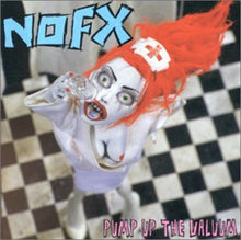 NOFX - Pump Up the Valuum [LP] Vinyl Record