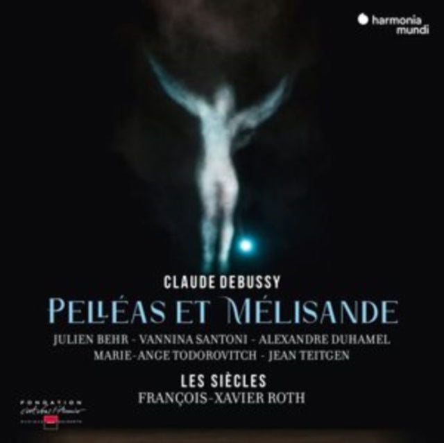 Les Siecles; Francois-Xavier Roth; Vannina Santoni; Julien Behr - Debussy: Pelleas Et Melisande - CD