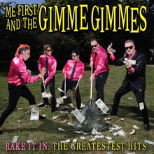 Me First And The Gimme Gimmes - Rake It In: The Greatestest Hits [CD]