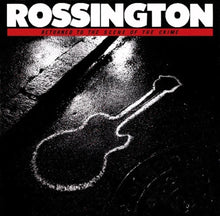 the album cover for Rossington - Returned To The Scene Of The Crime
