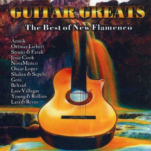 Guitar Greats-Best Of New F - Guitar Greats: The Best Of New Flamenco [CD]
