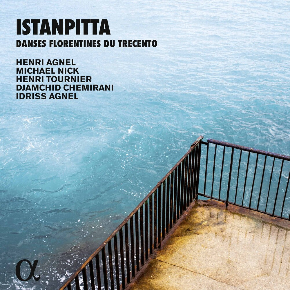 Henri Agnel / Agnel,Idriss - Istanpitta - Danses Florentines Du Trecento [CD]