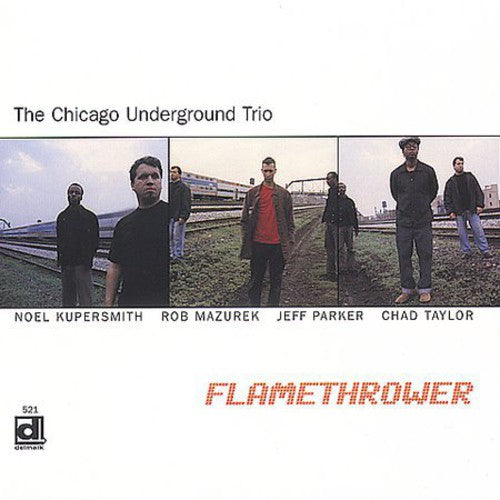 Chicago Underground Trio - Flame Thrower [CD]