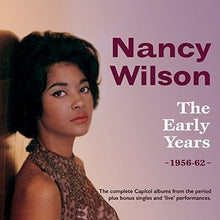 Nancy Wilson - The Early Years 1956-62 [2 CD]