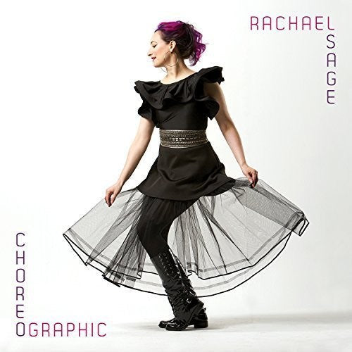 Rachael Sage - Choreographic [Digipak]