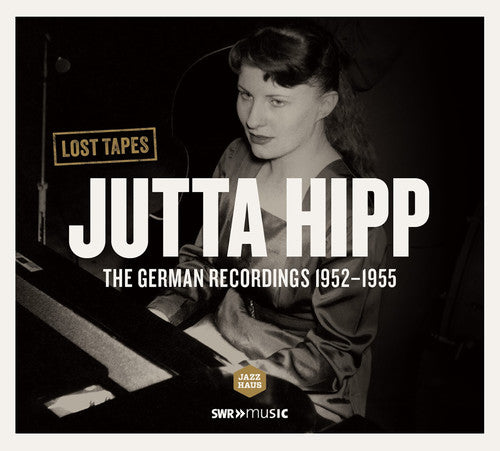 Gene Austin / Hipp,Jutta / Zoller,Attila - Jutta Hipp German Recordings 1952-1955 [CD]