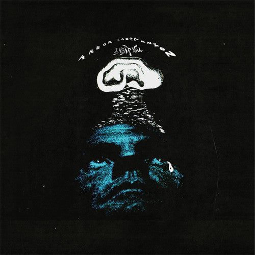 the album cover for Arbor Labor Union - I Hear You [2LP]