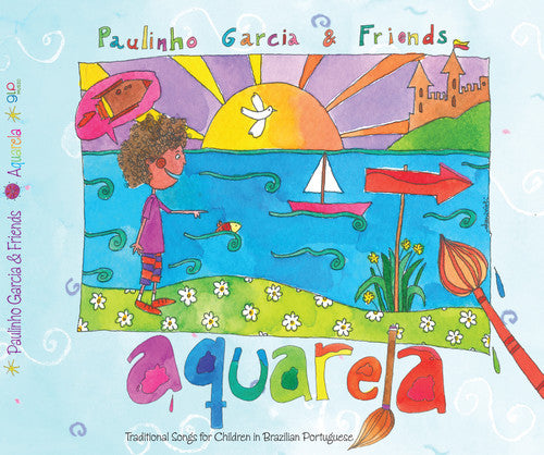 Paulinho Garcia - Aquarela - Traditional Songs for Children Music CD