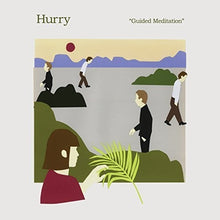 the album cover for Hurry - Guided Meditation [Vinyl]