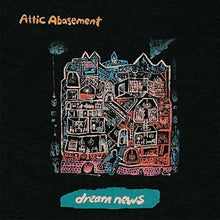 the album cover for Attic Abasement - Dream News [Download Included]