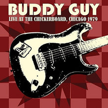 Buddy Guy - Live At The Checkerboard Lounge 1979 [CD]