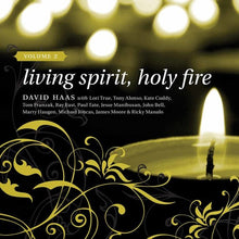 David Haas - Living Spirit Holy Fire 2 Music CD